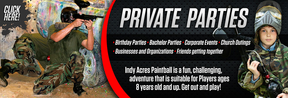 Click here to book your private party at indy acres paintball.